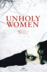 Unholy Women Movie Streaming Online