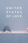 United States of Love Movie Streaming Online