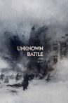 Unknown Battle Movie Streaming Online