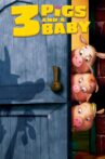Unstable Fables: 3 Pigs & a Baby Movie Streaming Online