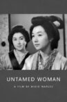 Untamed Woman Movie Streaming Online
