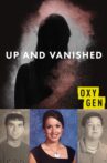 Up and Vanished Movie Streaming Online