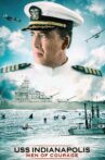 USS Indianapolis: Men of Courage Movie Streaming Online