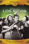 Ustedes los ricos Movie Streaming Online