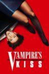 Vampire's Kiss Movie Streaming Online