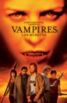 Vampires: Los Muertos Movie Streaming Online