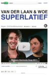 Van der Laan & Woe: Superlatief Movie Streaming Online