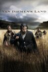 Van Diemen's Land Movie Streaming Online