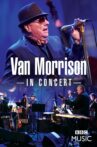 Van Morrison: In Concert Movie Streaming Online