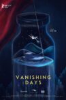 Vanishing Days Movie Streaming Online