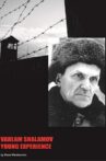 Varlam Shalamov. Young experience Movie Streaming Online