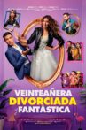 Veinteañera, divorciada y fantástica Movie Streaming Online