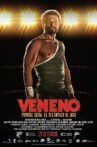 Veneno Movie Streaming Online