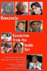 Venezuela: Revolution from the Inside Out Movie Streaming Online
