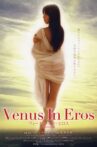 Venus in Eros Movie Streaming Online