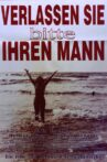 Verlassen sie bitte ihren Mann Movie Streaming Online
