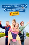 Vi hade i alla fall tur med vädret igen! Movie Streaming Online