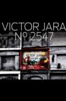 Victor Jara, N°2547 Movie Streaming Online