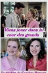 Viens jouer dans la cour des grands Movie Streaming Online