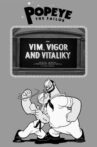 Vim, Vigor and Vitaliky Movie Streaming Online