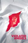 Violated Angels Movie Streaming Online