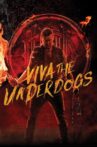 Viva the Underdogs Movie Streaming Online
