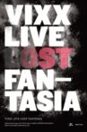 VIXX LIVE - LOST FANTASIA Movie Streaming Online