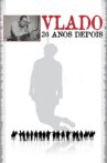 Vlado: Thirty Years Later Movie Streaming Online