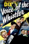 Voice of the Whistler Movie Streaming Online