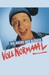 Voll Normaaal Movie Streaming Online
