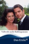 Vollweib sucht Halbtagsmann Movie Streaming Online