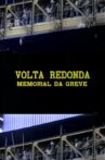 Volta Redonda – Memorial Da Greve Movie Streaming Online