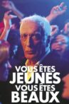 Vous êtes jeunes, vous êtes beaux Movie Streaming Online