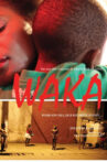 W.A.K.A. Movie Streaming Online