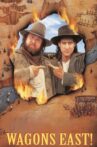 Wagons East! Movie Streaming Online