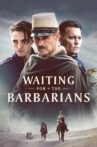 Waiting for the Barbarians Movie Streaming Online
