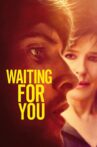 Waiting for You Movie Streaming Online