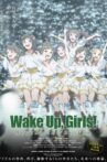 Wake Up, Girls! Beyond the Bottom Movie Streaming Online