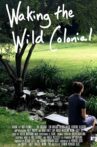 Waking the Wild Colonial Movie Streaming Online