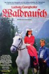 Waldrausch Movie Streaming Online