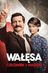 Walesa: Man of Hope Movie Streaming Online