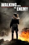 Walking with the Enemy Movie Streaming Online