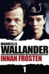 Wallander 01 - Innan Frosten Movie Streaming Online