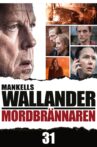 Wallander 31 - Mordbrännaren Movie Streaming Online
