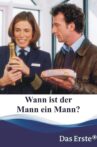 Wann ist der Mann ein Mann? Movie Streaming Online