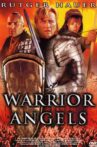 Warrior Angels Movie Streaming Online