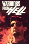 Warriors from Hell Movie Streaming Online