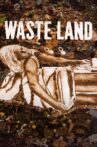 Waste Land Movie Streaming Online