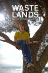 Wastelands Movie Streaming Online
