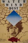 Water, Wind, Dust Movie Streaming Online